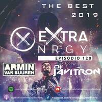 EPISODIO 120 ESPECIAL ARMIN VAN BUUREN 2019 by EXTRA ENERGY RADIOSHOW