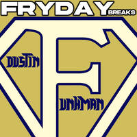 Dustin Funkman - FRYDAY Breaks - May 24th2024 by ATF Records