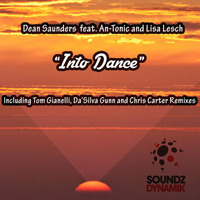 Dean Saunders Ft An - Tonic &amp; Lisa Lesch -Into Dance (Da'Silva Gunn Remix) *OUT NOW* by Da'Silva Gunn