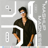 Mashup Madness EP-03 - DJ Stan