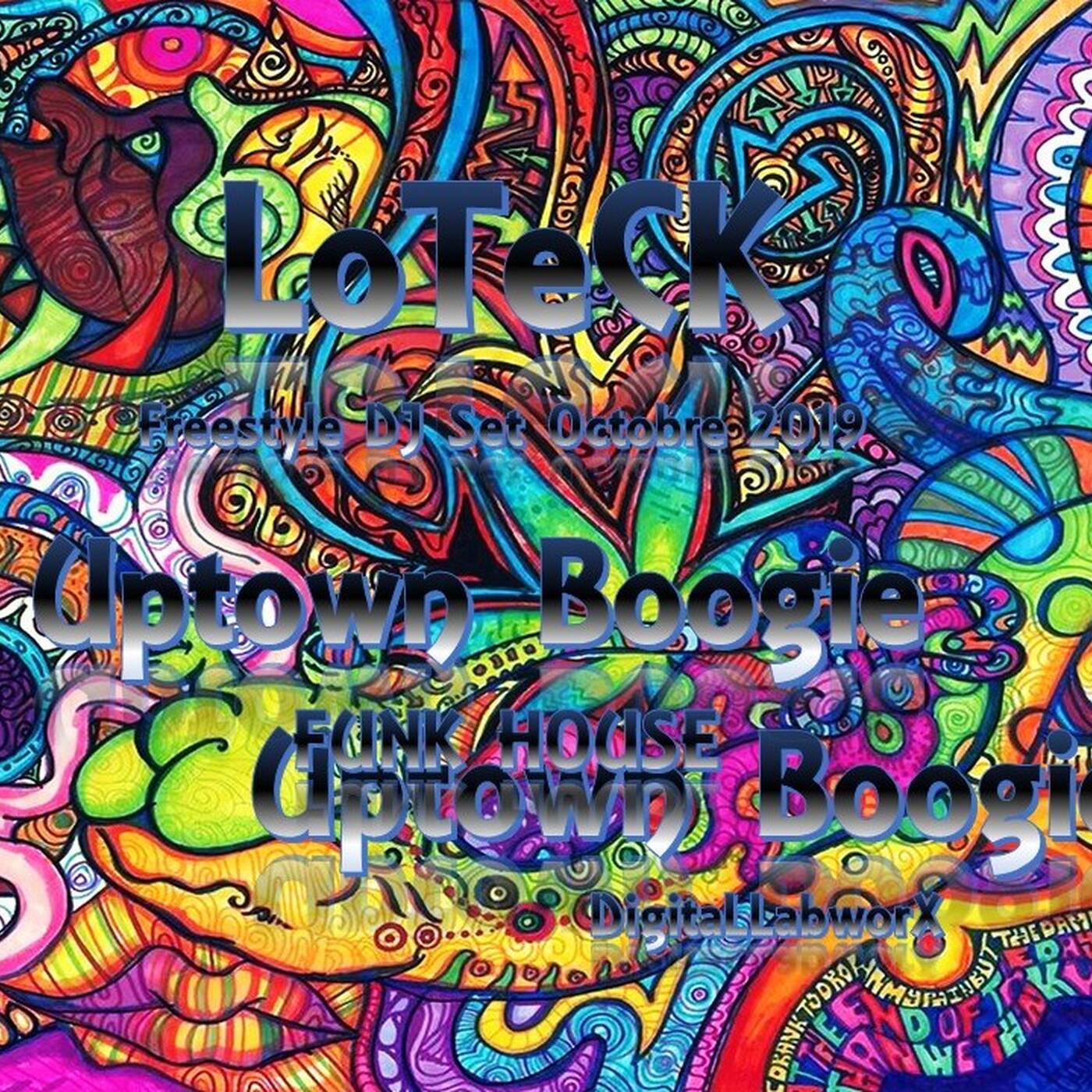 UpTown Boogie freestyle Funk House DJ Set Octobre 2019 episode artwork