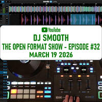 The Open Format Show - Episode #32 by Dj Smooth