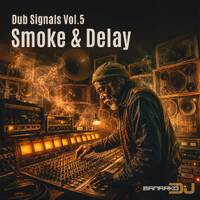 Dj Samarko - Dub Signals vol 5 Smoke &amp; Delay by Dj Samarko