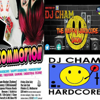 DJ CHAM's Happy Hardcore Show - Kommotion Special - 22-07-16 LAZERFM by DJ CHAM