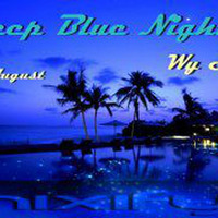 Wy Shix @ Deep Blue Nights 2014-08-31 by Wy Shix
