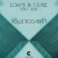 Low5 &amp; T:Base feat. Jess - Rollercoaster 
