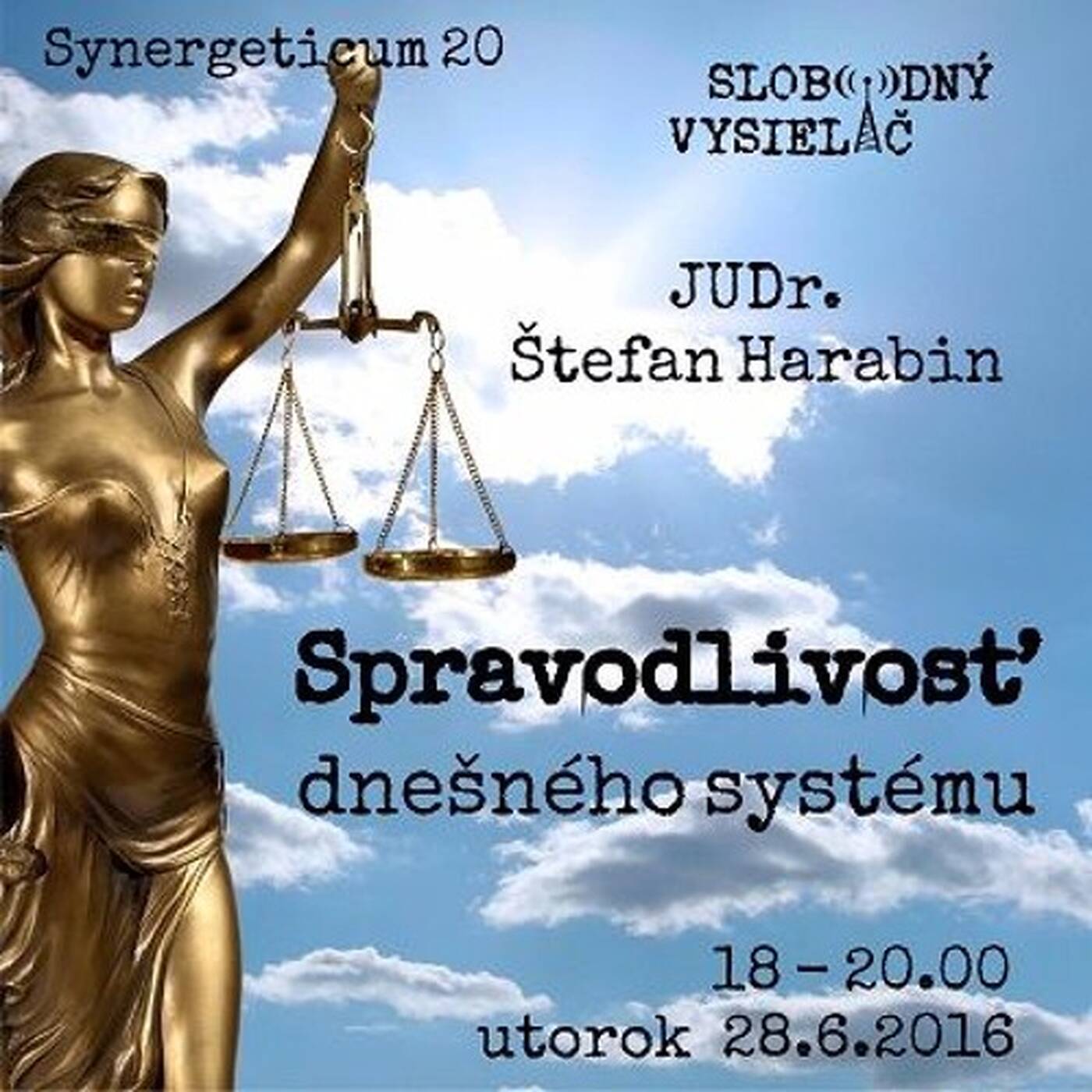 Synergeticum 20 - 2016-06-28 Spravodlivosť dnešného systému... episode artwork