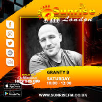 Granty B - Sat 9th May 2026 by SunriseFm London