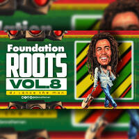 FOUNDATION ROOTS 8 - DJ LANCE THE MAN by DJ LANCE THE MAN