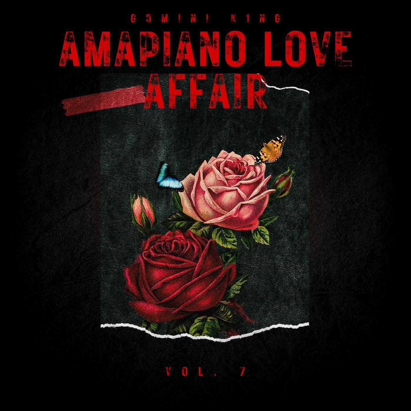 Amapiano Love Affair™ Vol. 07 (Mixed by G3MINI K1NG) episode artwork