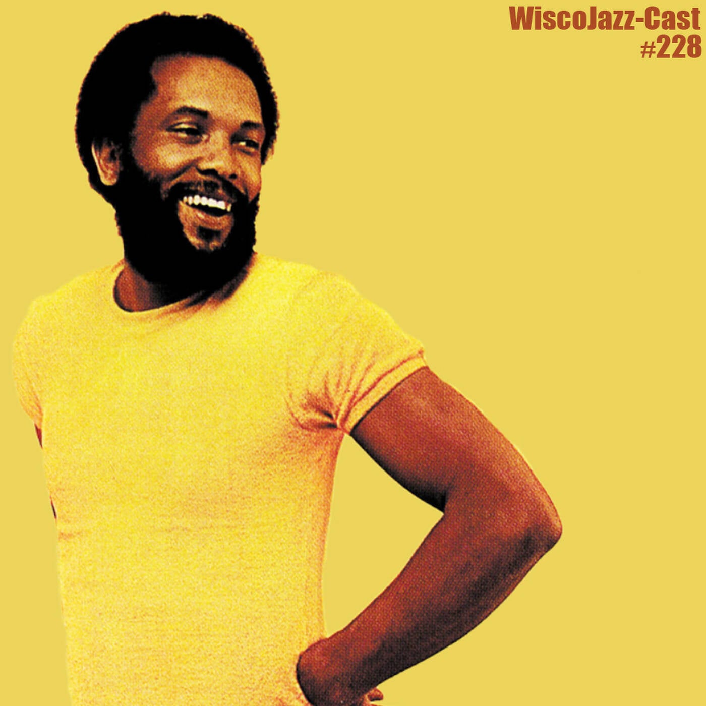 WiscoJazz-Cast: Episode 228 [ROY AYERS TRIBUTE] episode artwork
