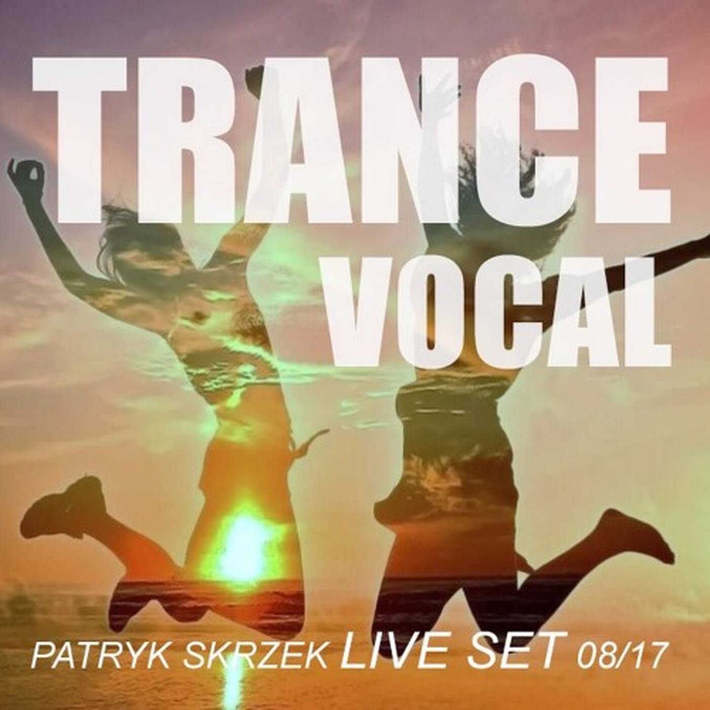 Patryk Skrzek Vocal Trance 08/17 #002 episode artwork