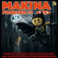 Makina Forever !!!