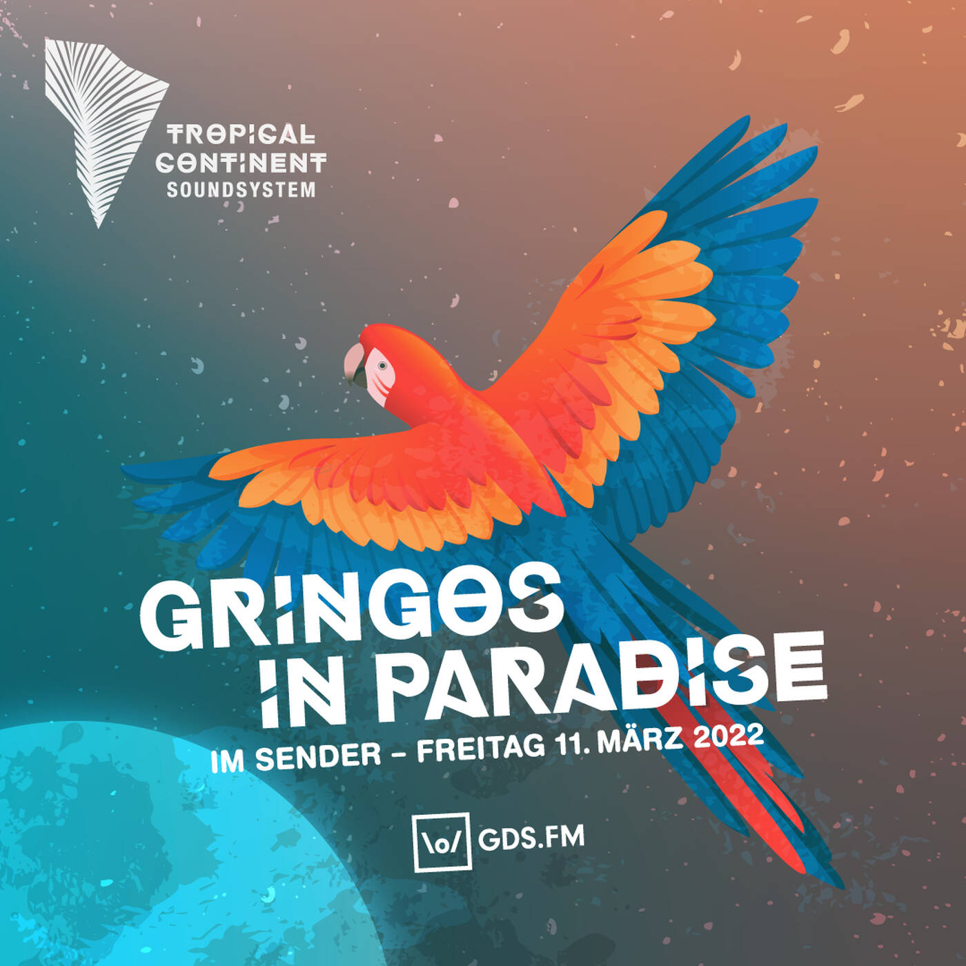 GRINGOS IN PARADISE: TROPICAL CONTINENT SOUNDSYSTEM episode artwork