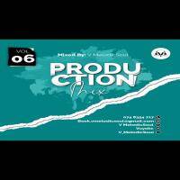 100 % Production (Vol 6) by V Melodicsoul