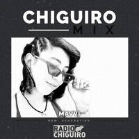 Chiguiro Mix #186 - Mavvi (COL) by Radio Chiguiro