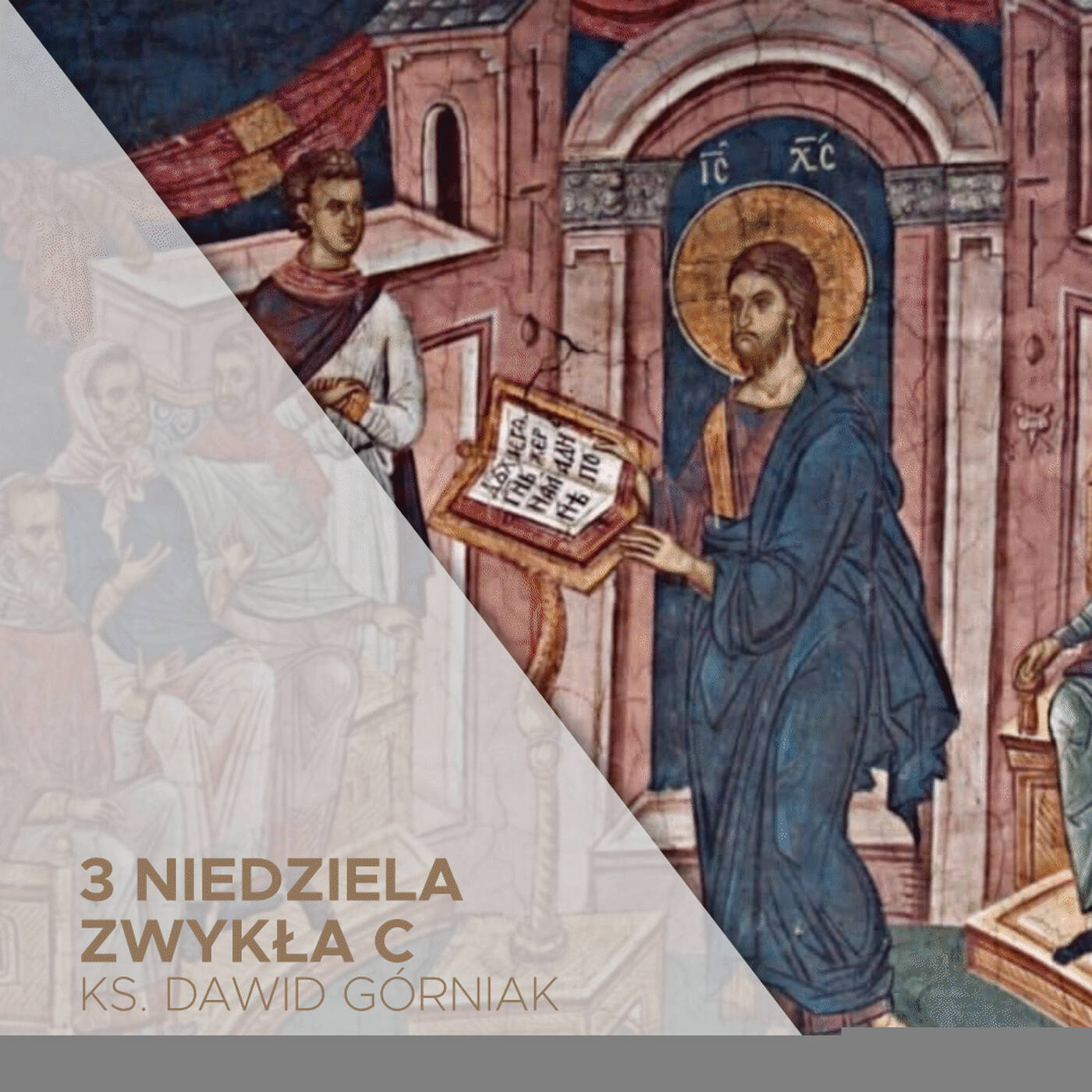 23.01.2022 - 3 Niedziela Zwykła C - ks. Dawid Górniak episode artwork