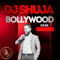 Bollywood Mix 2026 by DJSHUJA