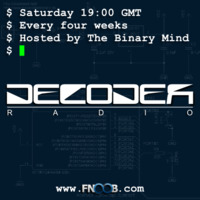 Decoder Radio 003 by The Binary Mind