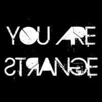 D@ Soon - You Are Strange by D@ Soon