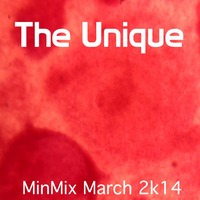 The Unique - MinMix March 2k14 by DJ The Unique