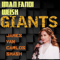 Iman Fandi, Weish - Giants (James Van Carlos Smash) by James Van Carlos Official