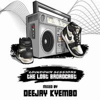 LOCKDOWN SESSIONS : THE LOST BROADCAST by Deejay Kyembo Official