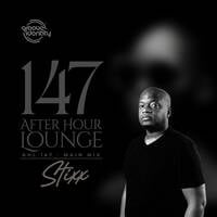 After Hour Lounge 147 (Main Mix) mixed by Stixx by After Hour Lounge