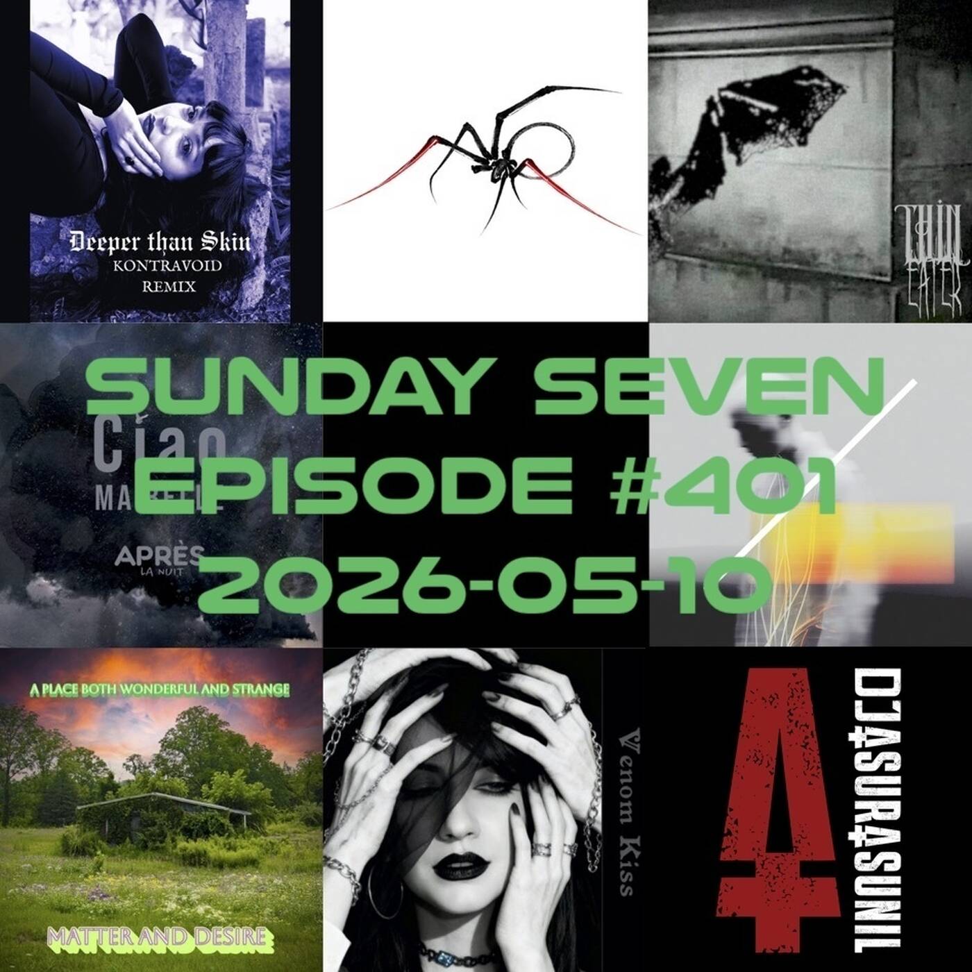DJ AsuraSunil's Sunday Seven Mixshow #401 - 20260510 episode artwork
