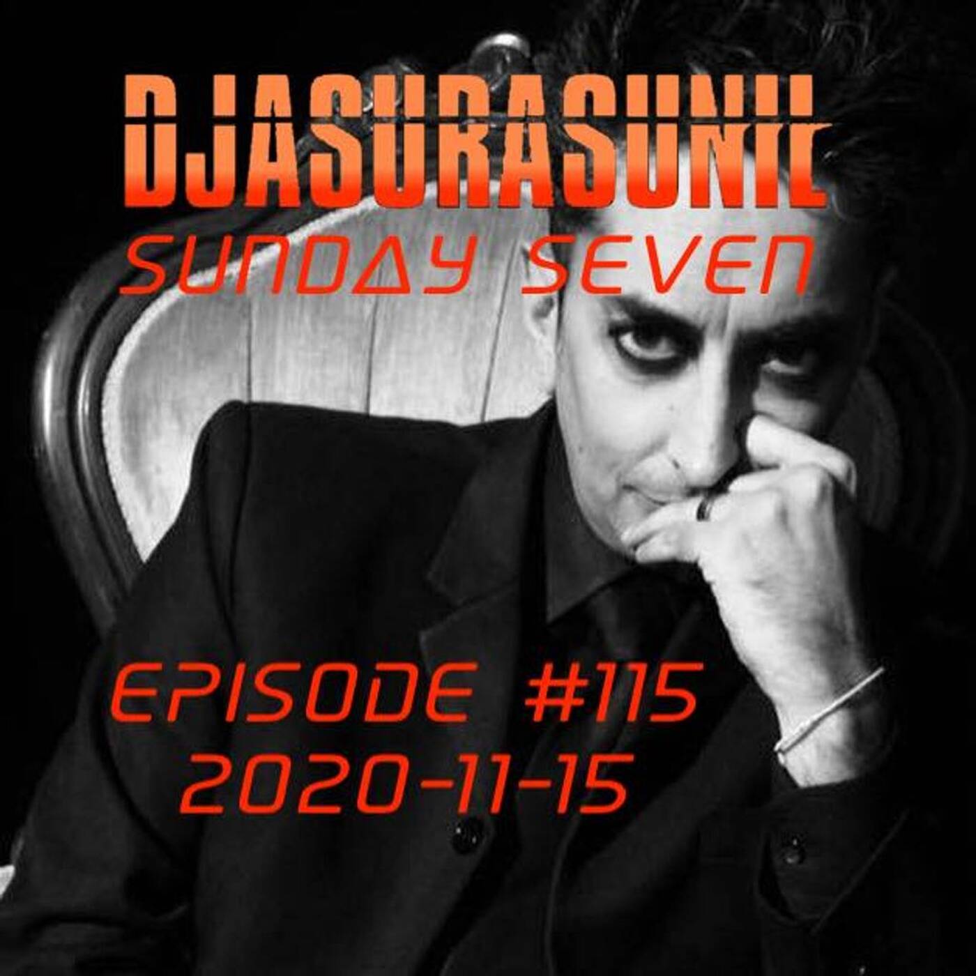 DJ AsuraSunil's Sunday Seven Mixshow #115 - 20201115 episode artwork