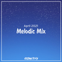 Melodi Mix - April 2021 by Cerulean
