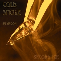 Cold Smoke - Second Ice by Argon