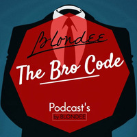 Blondee - The Bro Code by Blondee