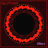 Gluttony by Occams Laser