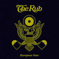 The Rub European Tour by Ayres Haxton