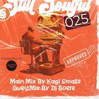 STILL SOULFUL 011 MIXED BY KAGI SMALLZ by Kagi Smallz