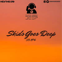 Skids Goes Deep S5 EP4 by Skids Goes Deep