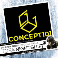 28.01.2026 - ToFa Nightshift mit Concept101 by Toxic Family