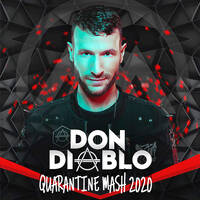DON DIABLO QUARANTINE MASH 2020 by tarp5