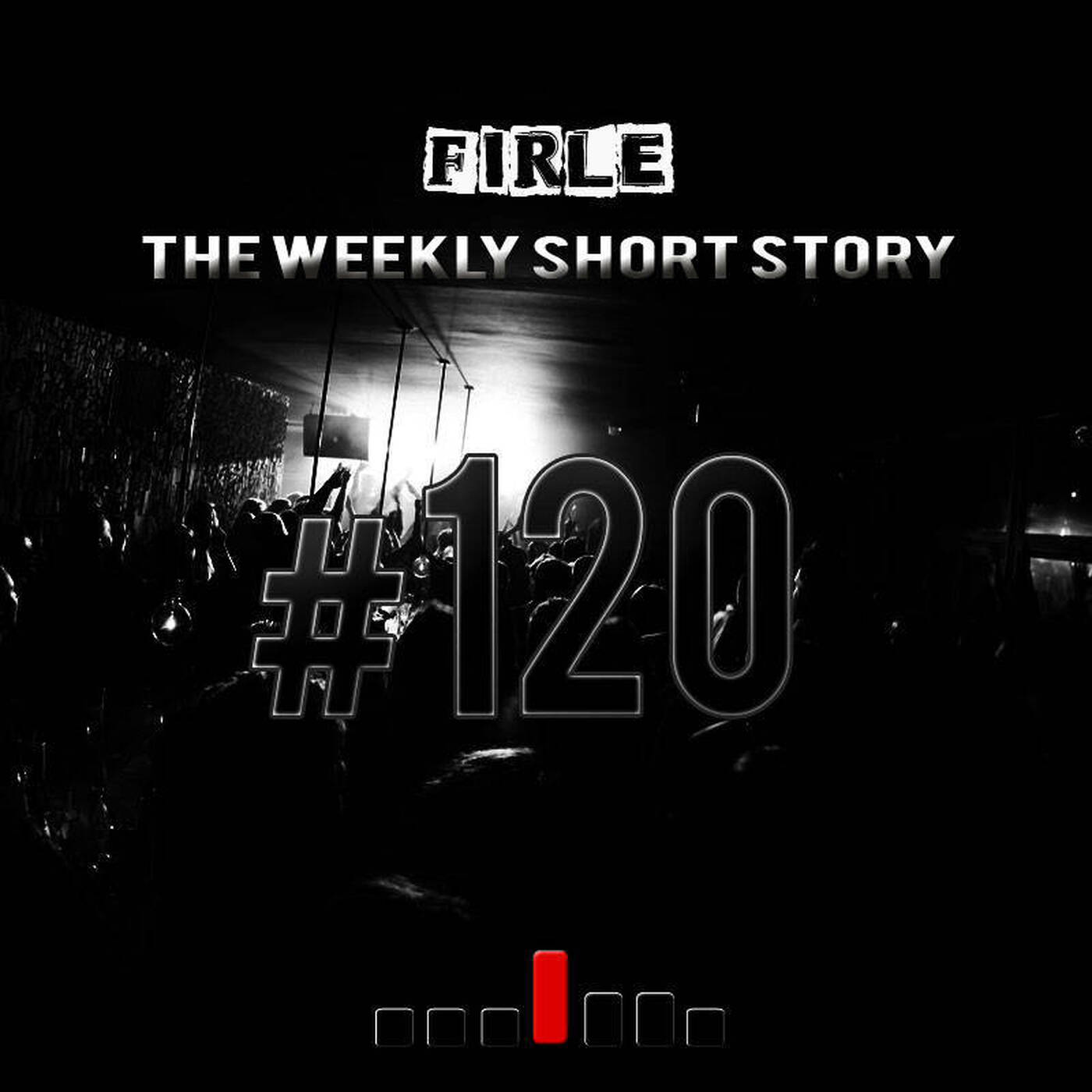 Firle - The weekly short story #120 episode artwork
