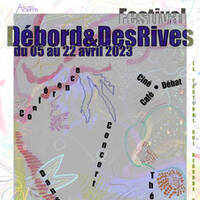 Tôt ou Tarn - Le Festival Débord et des Rives par ArTerre du 5 au 22 Avril ! by Radio Albigés