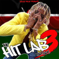 DJ WILDY -THE HIT LAB MIXTAPE VOL. 3(OFFICIAL AUDIO MIXTAPE) by Wildy_Ke