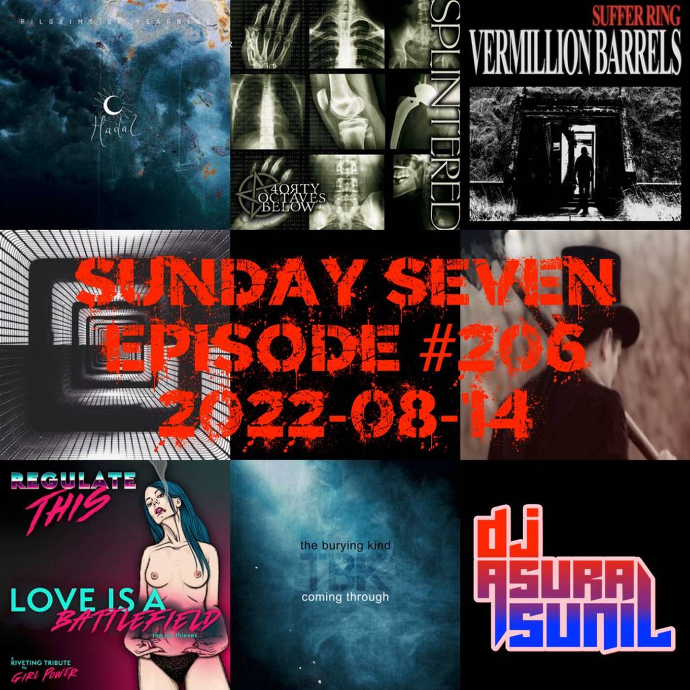 DJ AsuraSunil's Sunday Seven Mixshow #206 - 20220814 episode artwork