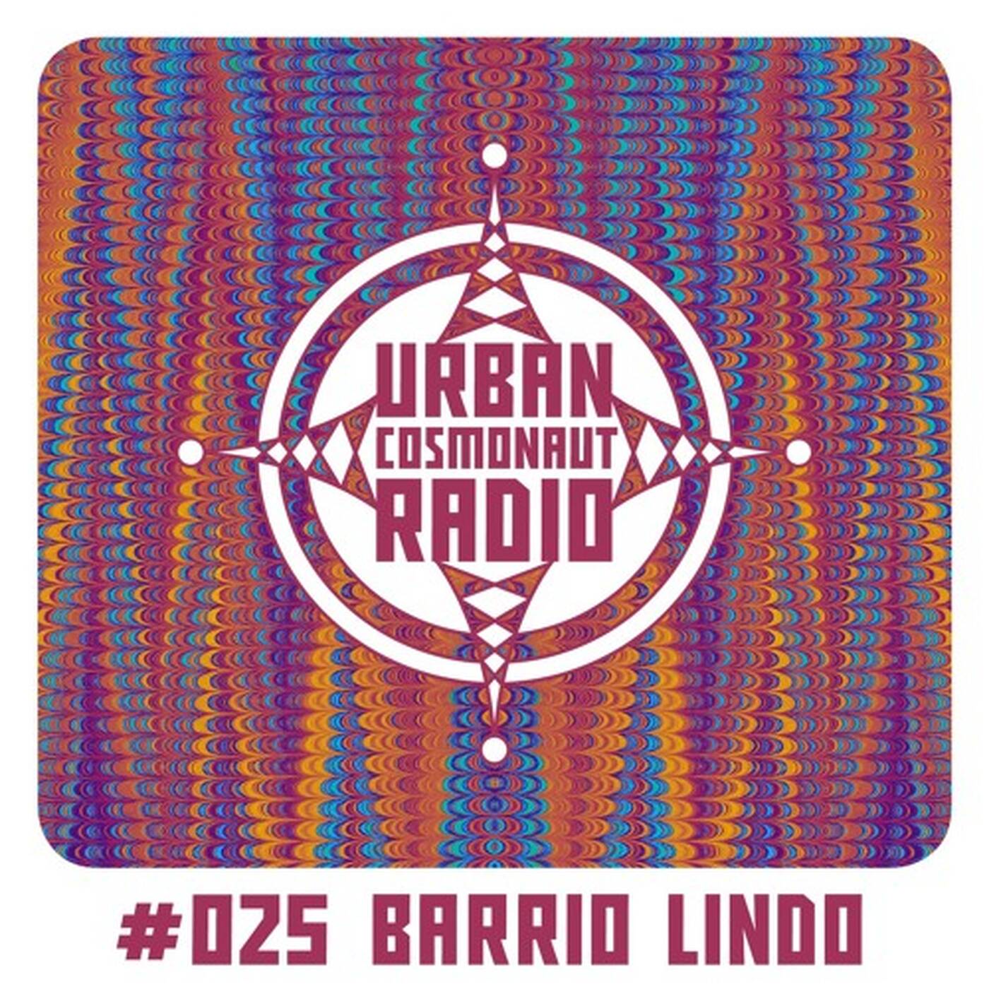 UCR #025 by Barrio Lindo episode artwork