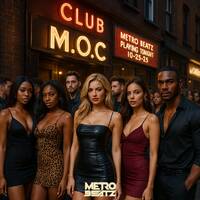 Club M.O.C. (Aired On MOCRadio 10-25-25) by Metro Beatz