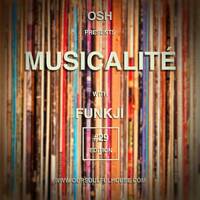 MUSICALITÉ #29 Edition - OSH by funkji Dj