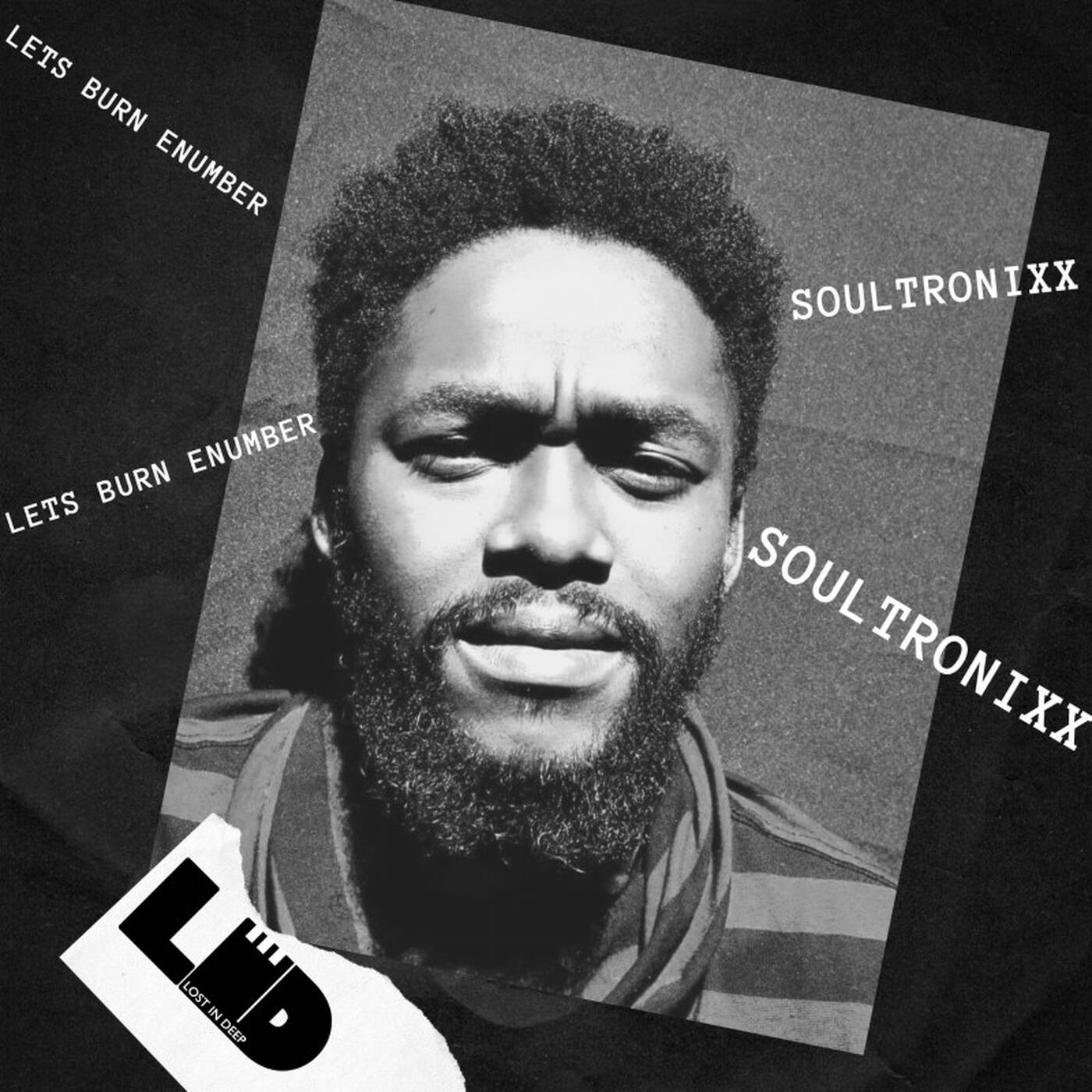 Lost In Deep VL 51Guest Mix SoulTronixx episode artwork