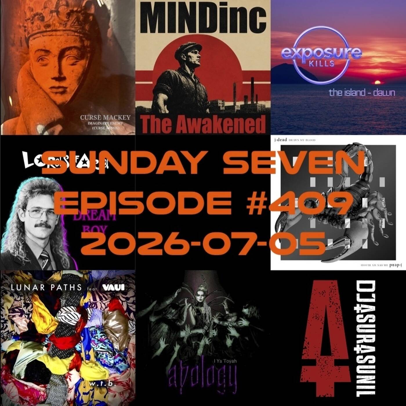 DJ AsuraSunil's Sunday Seven Mixshow #409 - 20260705 episode artwork
