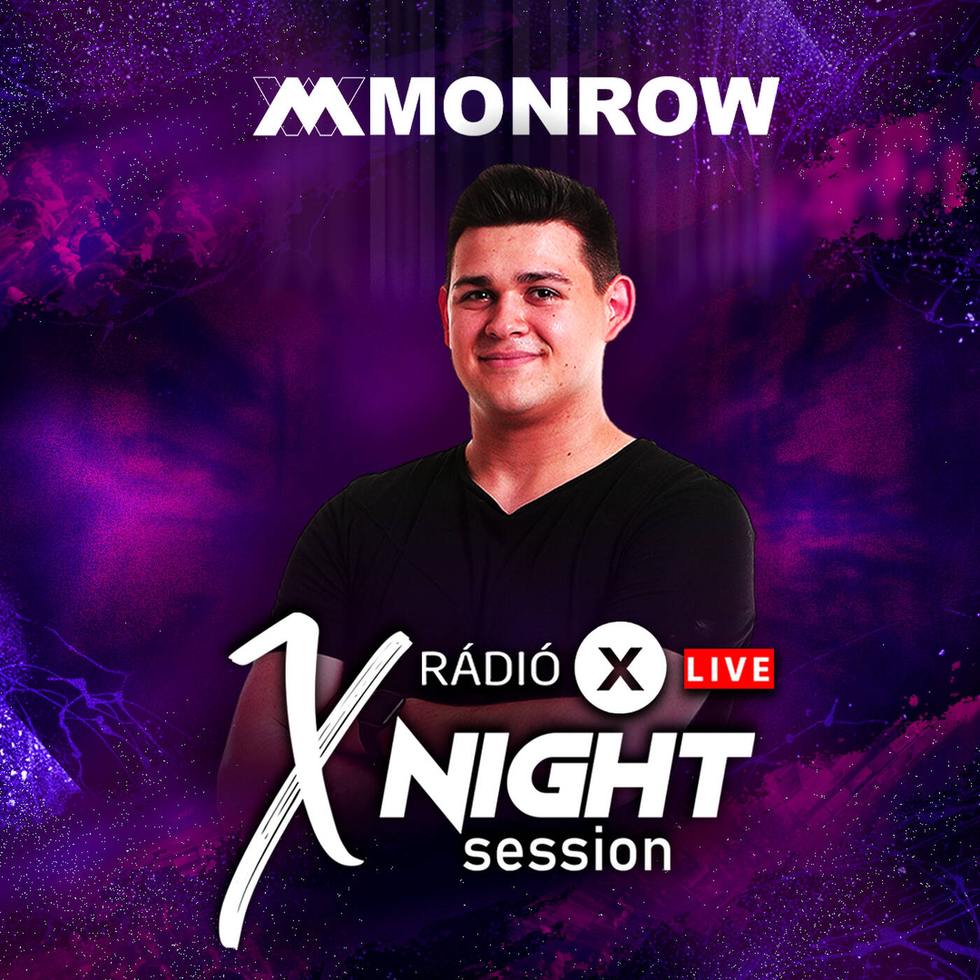 X NIGHT SESSION - MONROW - 2022.02.28