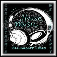 THE PARTY HOUSE REMIXES 07.2026 by CHRISINTHEMIX
